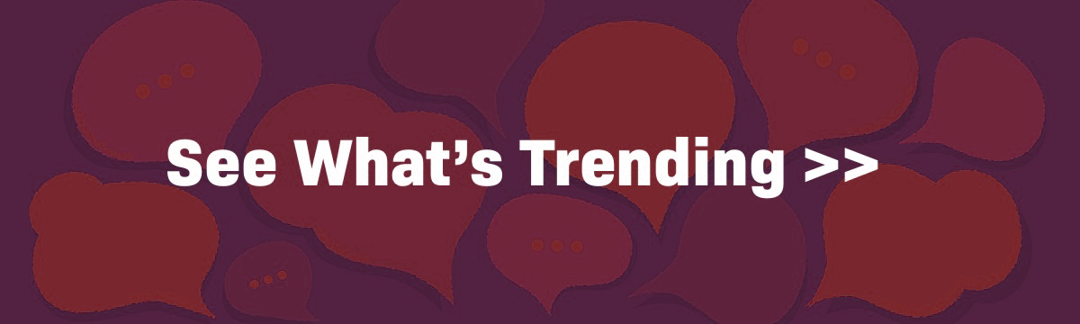 See What's Trending